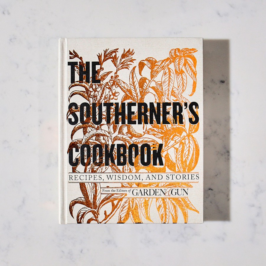 * Pantry | The Southerner'S Cookbook: Recipes, Wisdom, And Stories By Garden & Gun